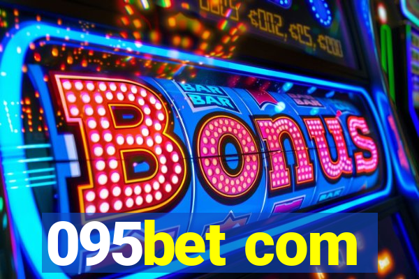095bet com