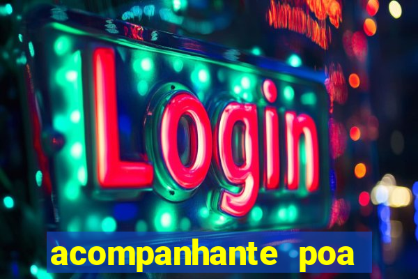 acompanhante poa zona sul