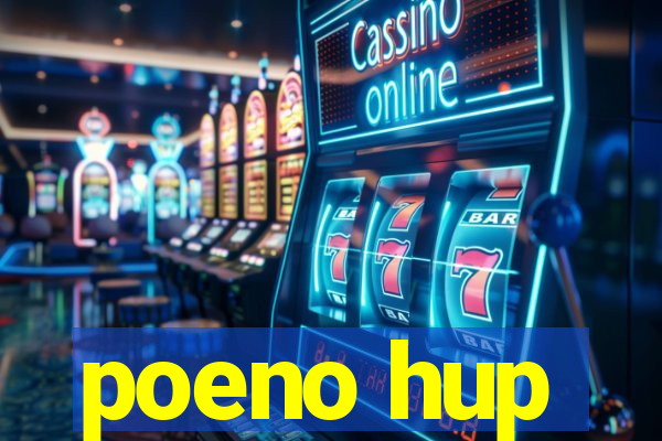 poeno hup