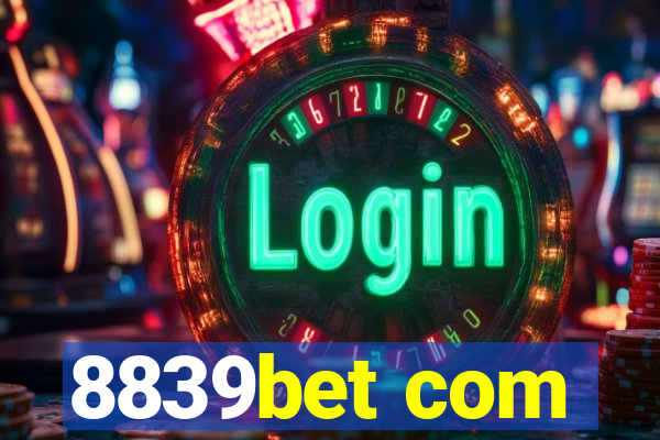 8839bet com