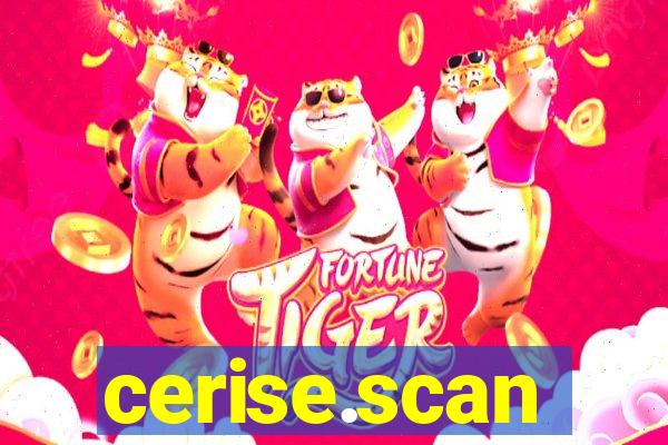 cerise.scan