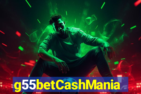 g55betCashMania