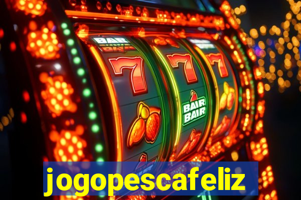 jogopescafeliz