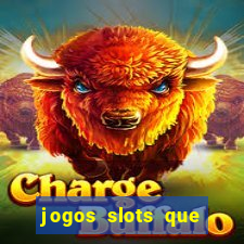 jogos slots que pagam no cadastro