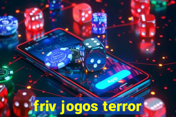 friv jogos terror