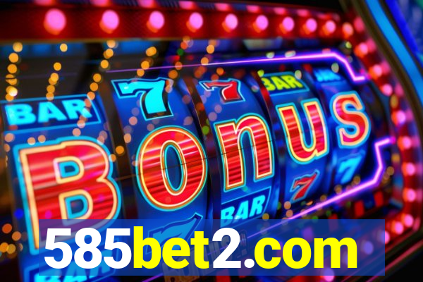 585bet2.com