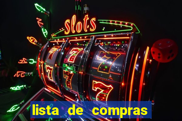 lista de compras para 2 pessoas com quantidade