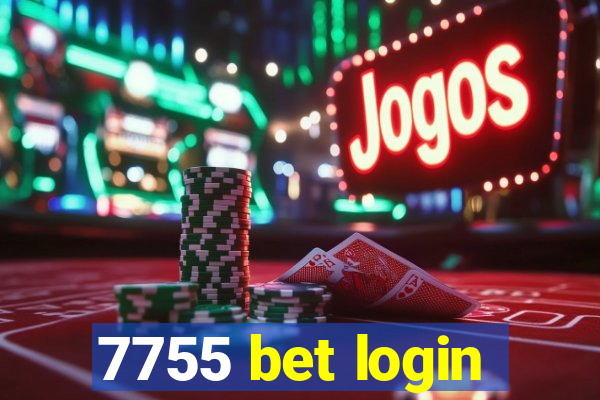 7755 bet login