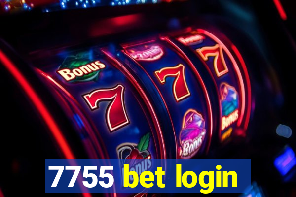 7755 bet login