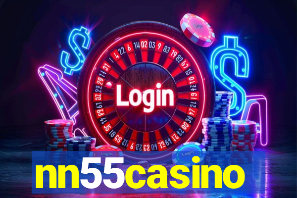 nn55casino