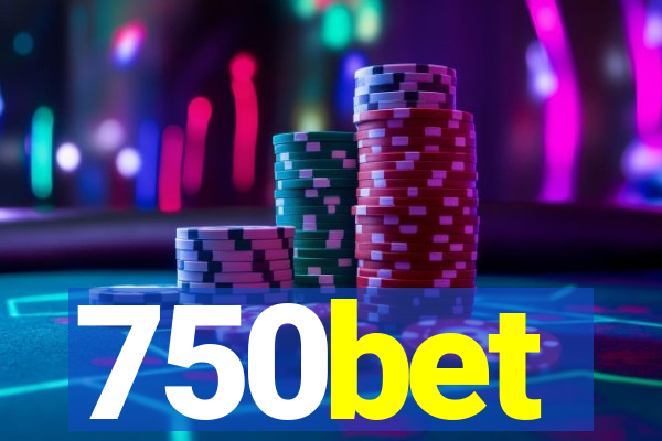 750bet