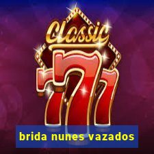 brida nunes vazados