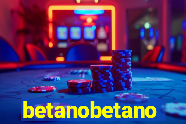 betanobetano