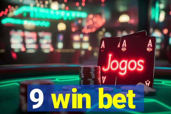9 win bet