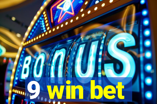 9 win bet