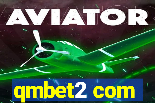 qmbet2 com