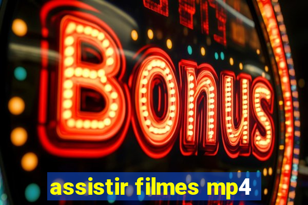 assistir filmes mp4