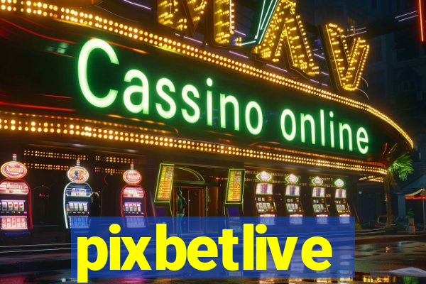 pixbetlive