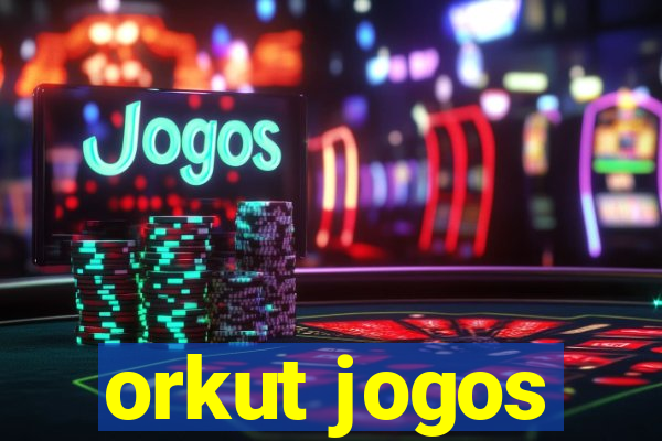 orkut jogos