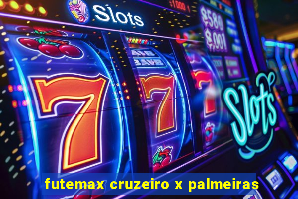 futemax cruzeiro x palmeiras