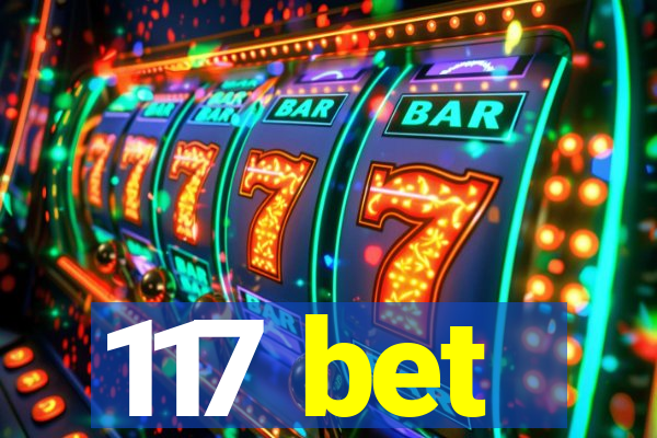 117 bet
