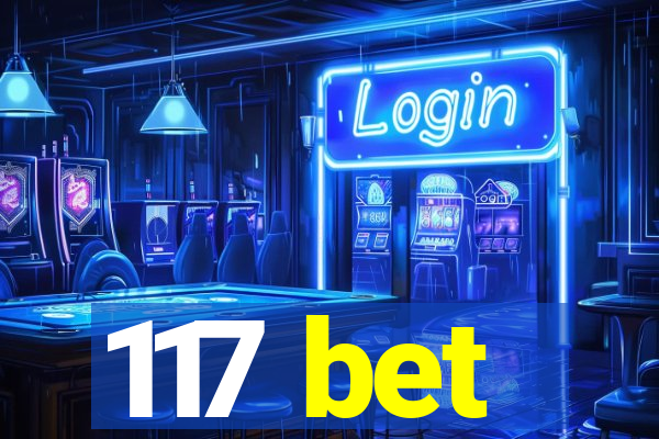 117 bet