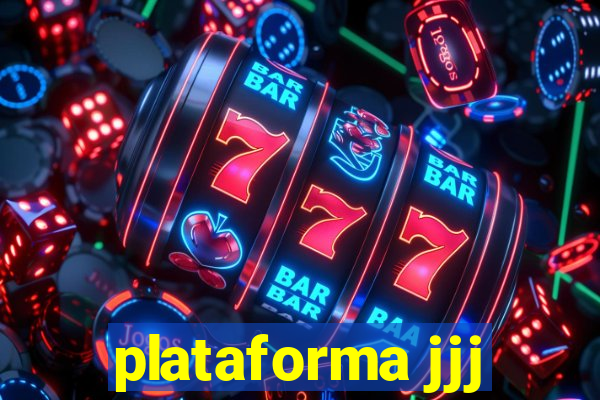plataforma jjj