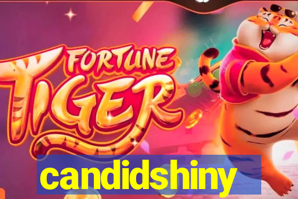 candidshiny