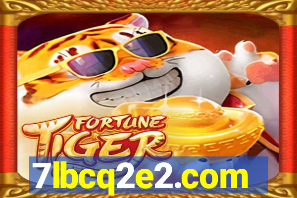 7lbcq2e2.com