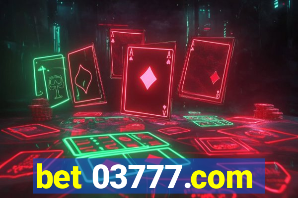 bet 03777.com