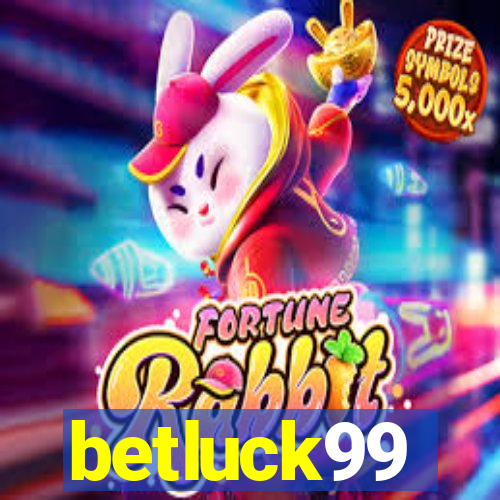 betluck99