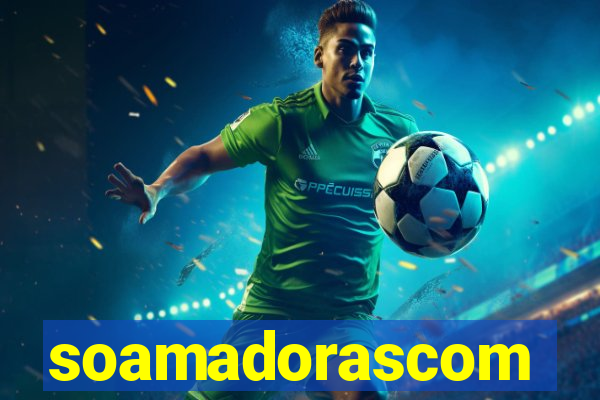 soamadorascom