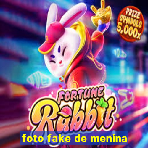 foto fake de menina
