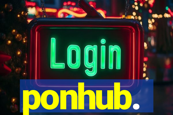 ponhub.