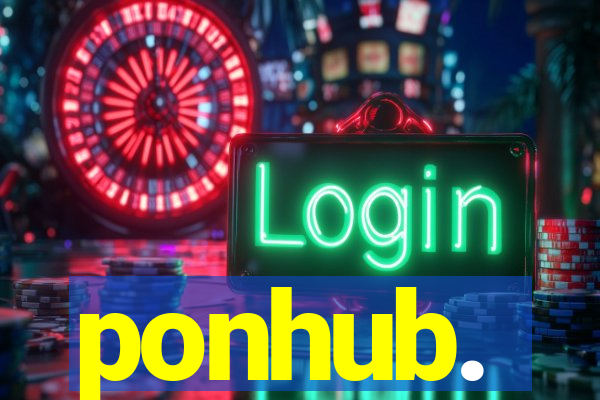 ponhub.