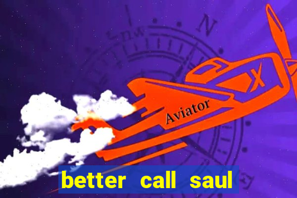 better call saul employee training