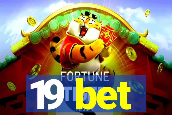 19 bet