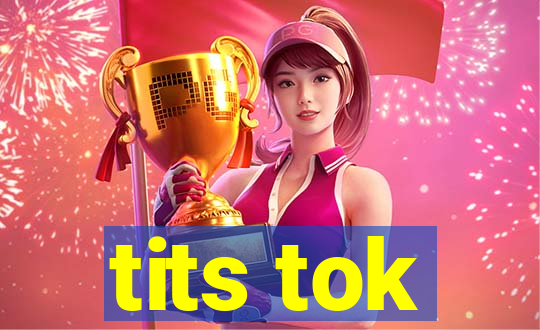 tits tok