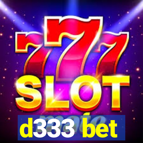 d333 bet