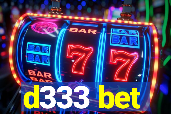 d333 bet