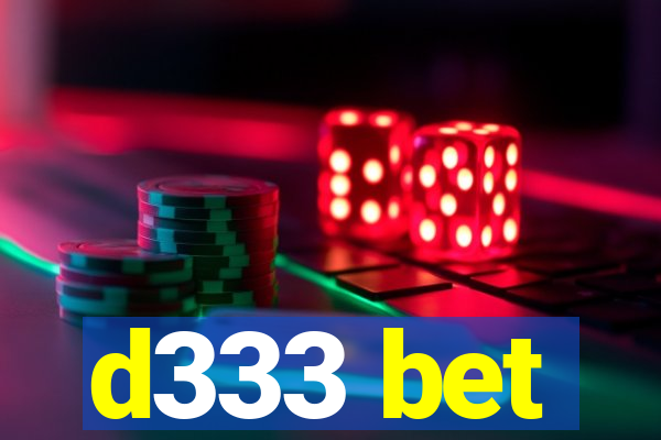 d333 bet