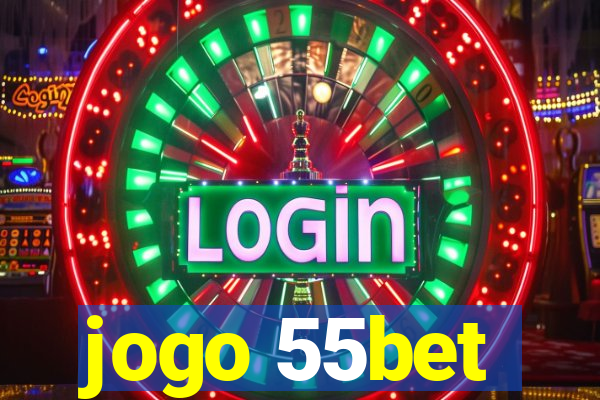 jogo 55bet