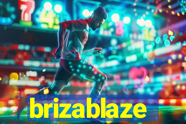 brizablaze