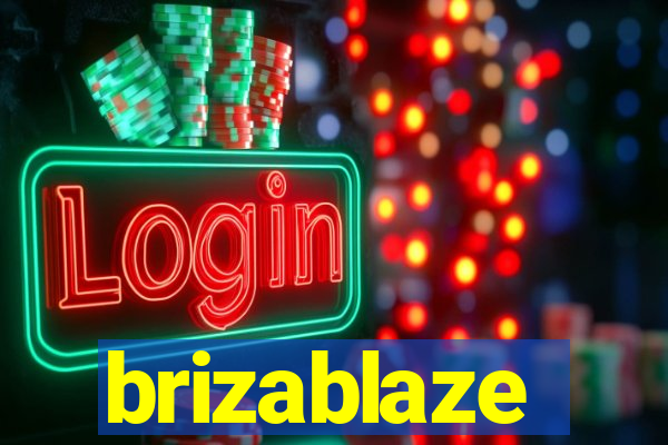 brizablaze