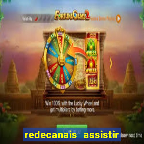 redecanais assistir futebol ao vivo