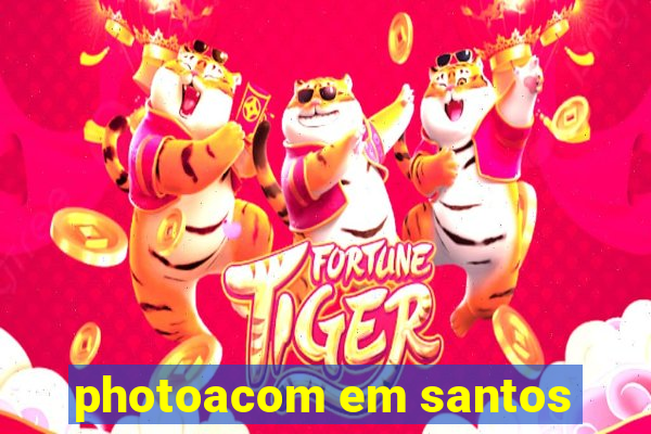 photoacom em santos