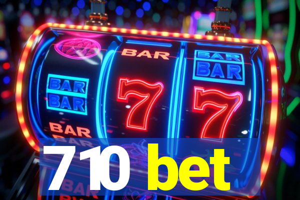 710 bet