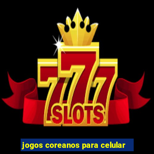 jogos coreanos para celular