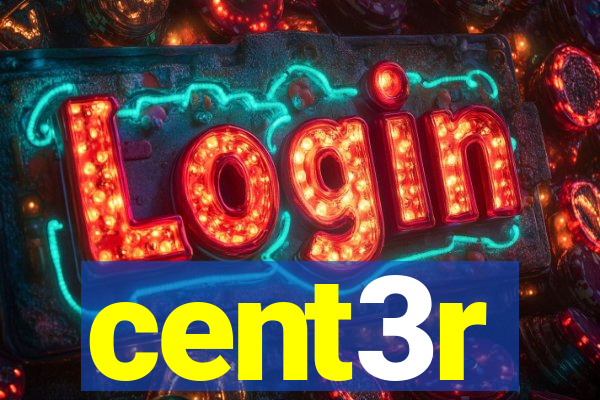 cent3r