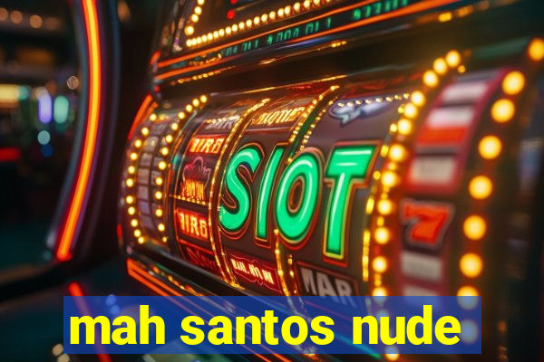 mah santos nude